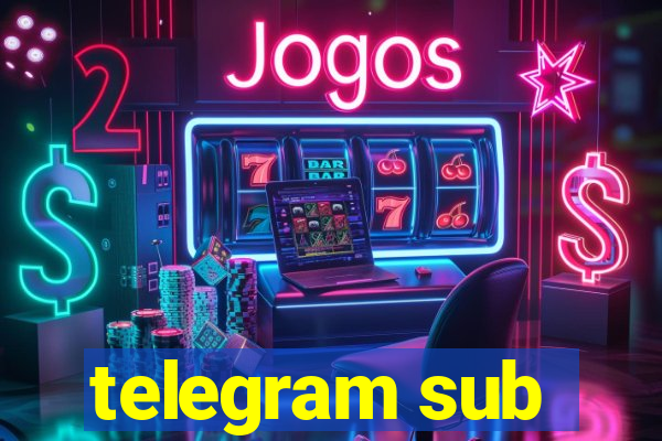 telegram sub